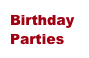 Birthday Parties